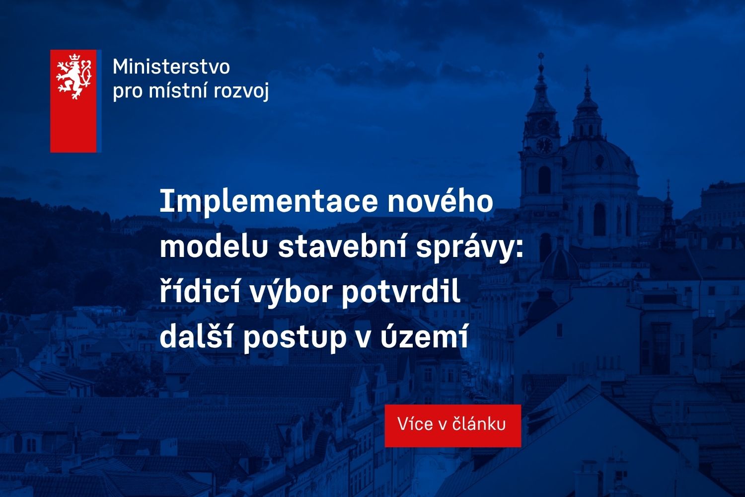 Implementace nového modelu stavební správy: řídicí výbor potvrdil další postup v území