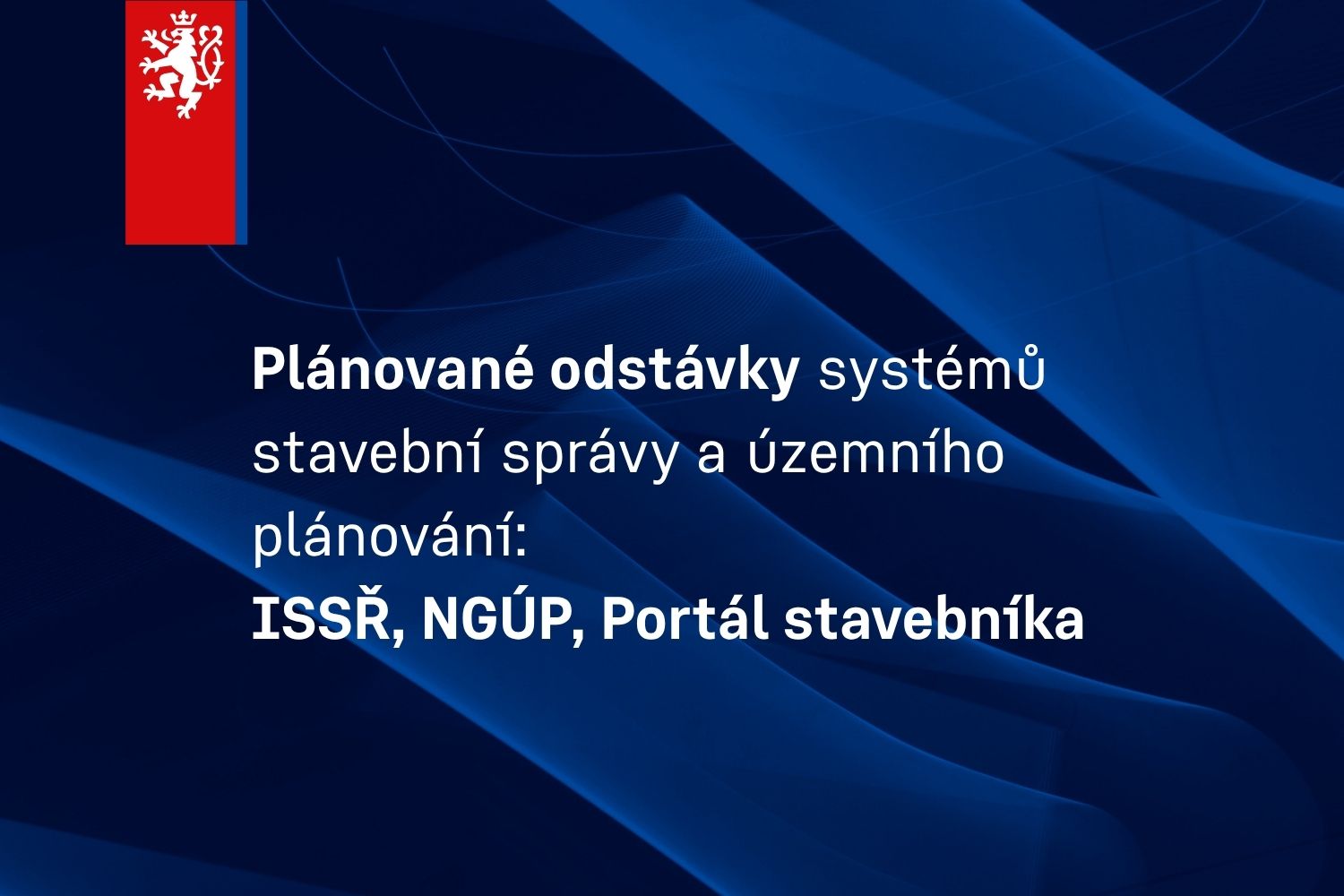 Plánované odstávky systémů stavební správy a územního plánování